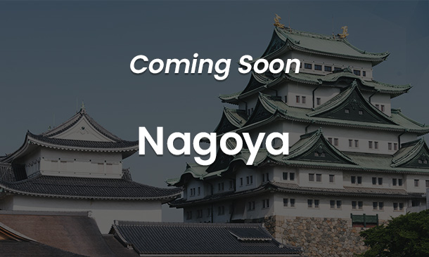 Nagoya - Coming Soon