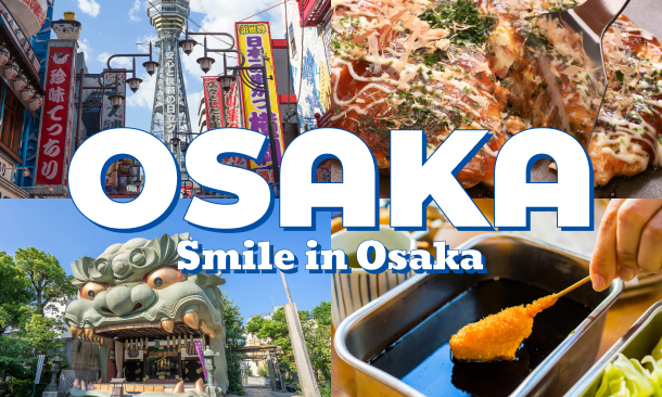 OSAKA - Smile in Osaka