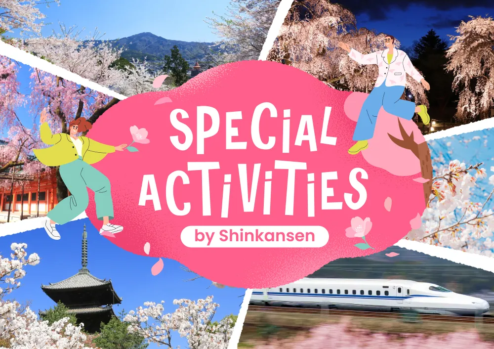 Special Activities by Shinkansen